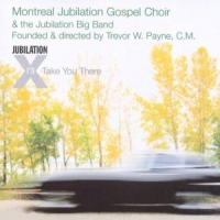 Montreal Jubilation Gospel Cho I'll Take You There