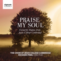 Choir Of Jesus College Cambridge Praise My Soul