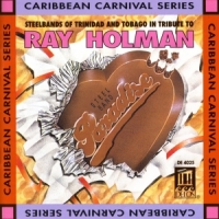 Holman, Ray Steelbands Of Trinidad & Tobago