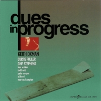 Oxman, Keith Dues In Progress