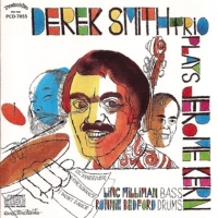 Derek Smith Trio, The The Derek Smith Trio Plays Jerome K