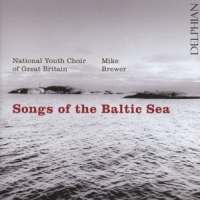 National Youth Choir Of Great Britain Songs Of The Baltic Sea