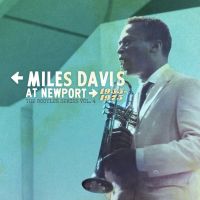 Davis, Miles Bootleg Series 4: At Newport