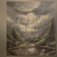 Fust Evil Joy