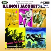 Jacquet, Illinois & His All Stars 5 Classic Albums