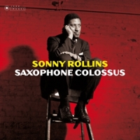 Rollins, Sonny Saxophone Colossus