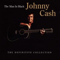 Cash, Johnny Man In Black: Definitive Collection
