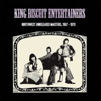 King Biscuit Entertainers, The Northwest Unreleased Masters, 1967-7