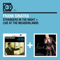 Sinatra, Frank Strangers In The Night / Live At The Meadowlands