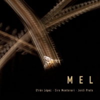 Lopez, Efren & Ciro Montanari & Jord Mel