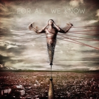 For All We Know For All We Know