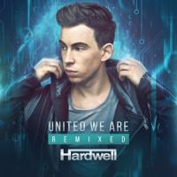 Hardwell United We Are - Remixed