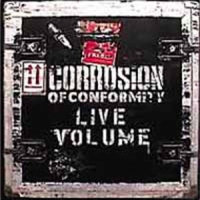 Corrosion Of Conformity Live Volume