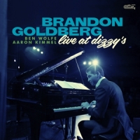 Brandon Goldberg Trio Live At Dizzy's