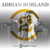 Borland, Adrian Live On 2 Meter Sessions