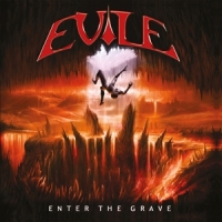 Evile Enter The Grave