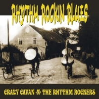 Crazy Cavan  N  The Rhythm Rockers Rhythm Rockin Blues (white)