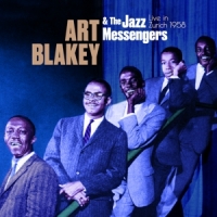 Blakey, Art & The Jazz Messengers Live In Zurich 1958