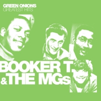 Booker T & The Mg's Green Onions & More