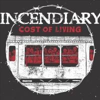 Incendiary Cost Of Living