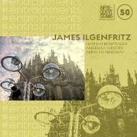 Ilgenfritz, James #entrainments