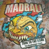 Madball True To The Game - The Roadrunner Years