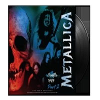 Metallica Seattle 1989 Part 2