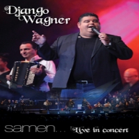 Wagner, Django Samen... Live In Concert (dvd)