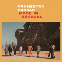 Orchestra Baobab Made In Senegal