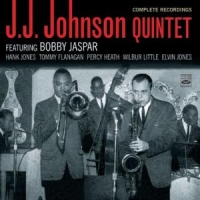 Johnson, J.j. -quintet- Complete Recordings Ft...