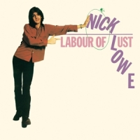 Lowe, Nick Labour Of Lust -coloured-