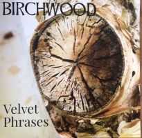 Birchwood Velvet Phrases