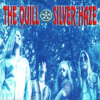 Quill, The Silver Haze