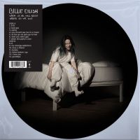 Eilish, Billie When We All Fall Asleep, Where Do We Go? -picture Disc-