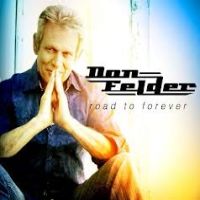 Felder, Don Road To Forever