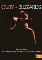 Cuby & Blizzards Alles Uit Grolloo
