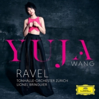 Wang, Yuja Ravel Piano Concertos