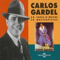 Gardel, Carlos Tangos. 36 Chefs D Oeuvre