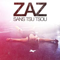 Zaz Sans Tsu-tsou