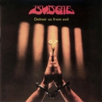 Budgie Deliver Us From Evil