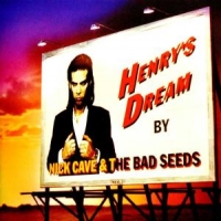 Cave, Nick & The Bad Seeds Henry's Dream (2010 Digital Remaste