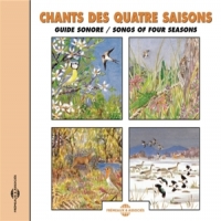 Sons De La Nature Chant Des Quatre Saisons - Songs Of
