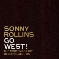 Rollins, Sonny Go West!: The Contemporary Records Albums