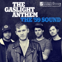 Gaslight Anthem Fifty Nine Sound
