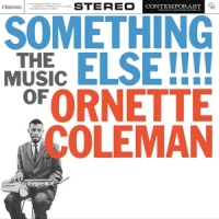 Coleman, Ornette Something Else!!!!  The Music Of Or
