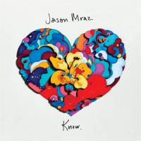 Jason Mraz Know.