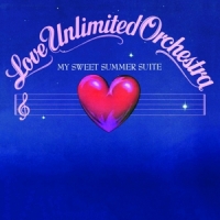 Love Unlimited Orchestra My Sweet Summer Suite