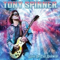 Tony Spinner Love Is The Answer