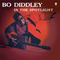 Diddley, Bo In The Spotlight