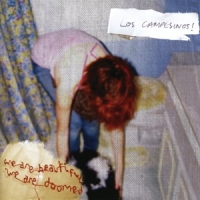 Los Campesinos! We Are Beautiful We Are Doomed